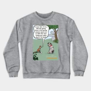 Fox problems Crewneck Sweatshirt